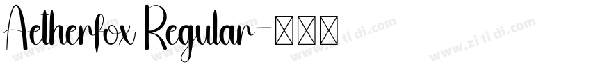 Aetherfox Regular字体转换